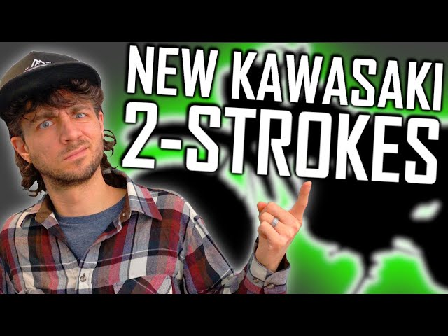 Kawasaki's Bringing Back The 2 Stroke! (Dual Sport? Dirt Bike?)