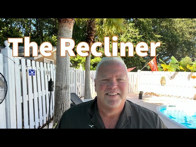 The Recliner