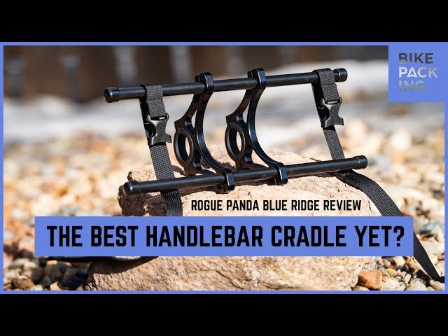 Rogue Panda Blue Ridge Review: The Best Handlebar Cradle Yet?