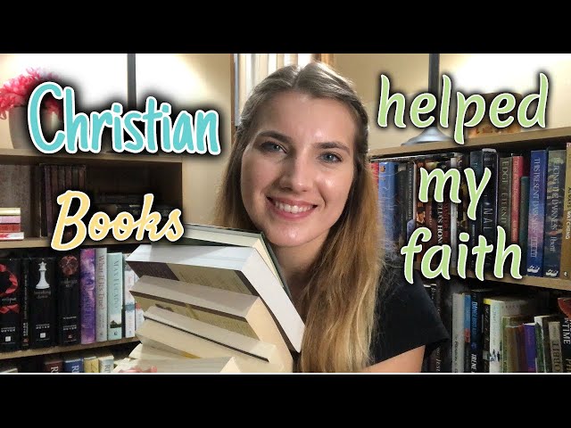 Christian Fiction Books that have encouraged my faith