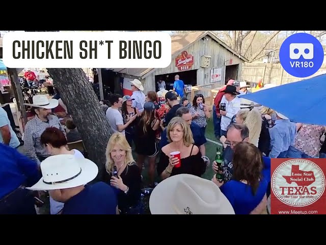 How do Texans play Bingo...with Chicken Sh*t! in VR180