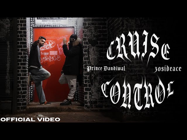 CRUISE CONTROL (Official Music Video)  - PRINCE DANDIWAL ft 30SIDEACE | LATEST PUNJABI SONGS 2025