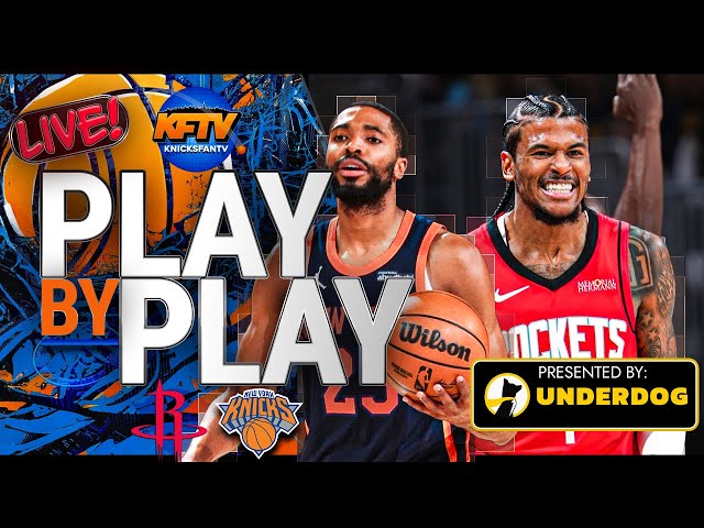 New York Knicks vs Houston Rockets Play-By-Play Show (2/3/25)