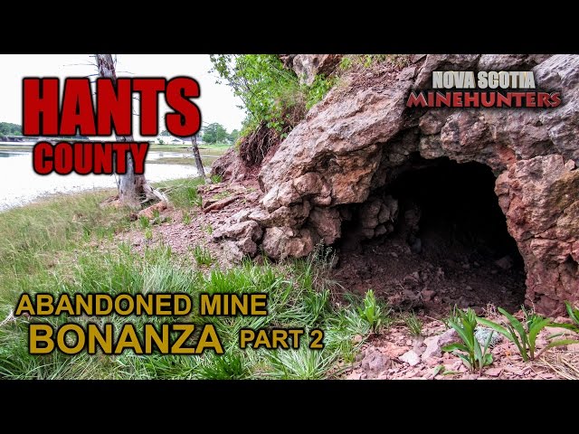 Ep.26 HANTS COUNTY Abandoned Mines Bonanza Pt.2