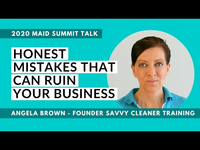 Mistakes That Can Ruin Your Cleaning Business with Angela Brown