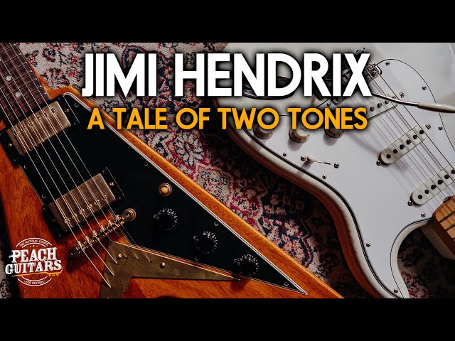 Jimi Hendrix: A Tale of Two Tones