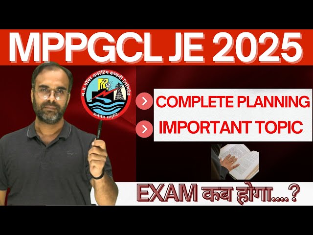 MPPGCL JE 2025  |  COMPLETE PLANNING 🔥🔥  | #mppgclje   #sureshsir