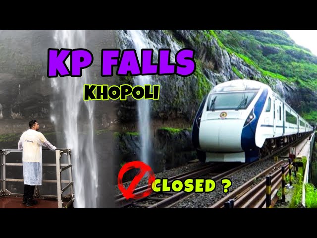 KP Waterfall Khopoli | Complete Guide | Karjat Lonavla Railway Tunnel | near Mumbai