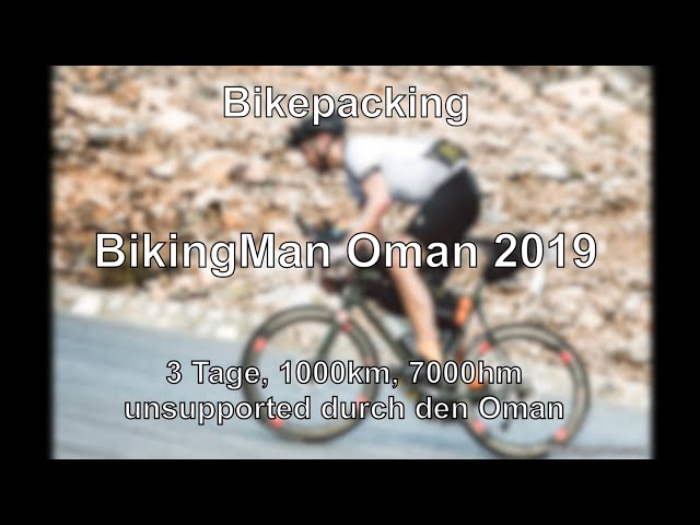 Part1: 4K Bikepacking- My OPEN UP 1000km in 68h through Arabia with BikinMan Oman