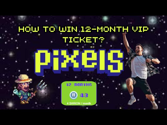 HOW TO WIN 12-MONTH VIP TICKET? | PIXELS NFT | $BERRY $PIXEL