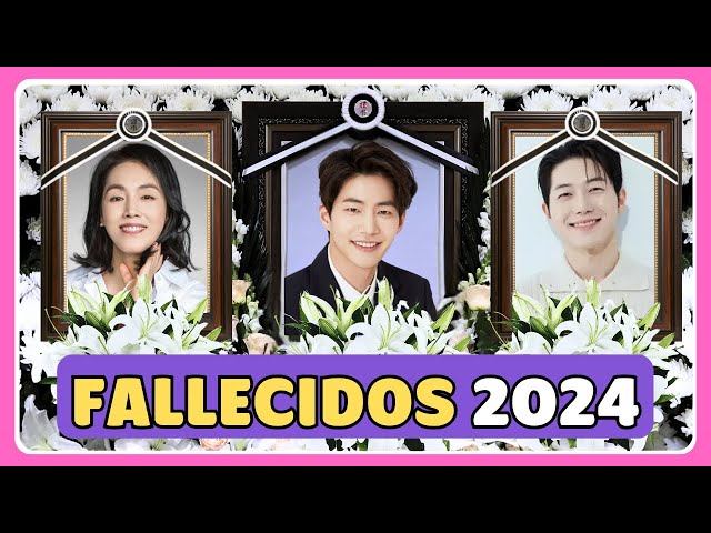 🖤ACTORES COREANOS que FALLECIERON en 2024 | Descansen en Paz🕊️