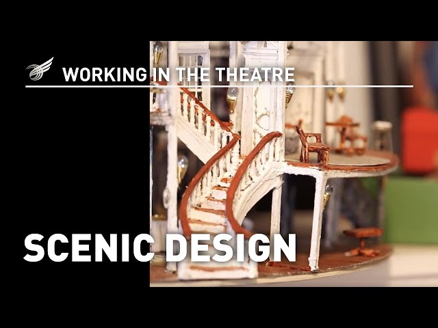 Working In The Theatre: Scenic Design