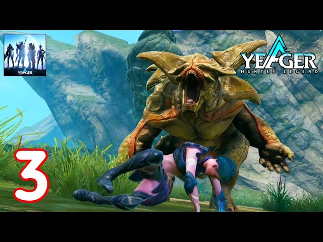 Yeager: Hunter Legend Gameplay Part 3 Android & iOS