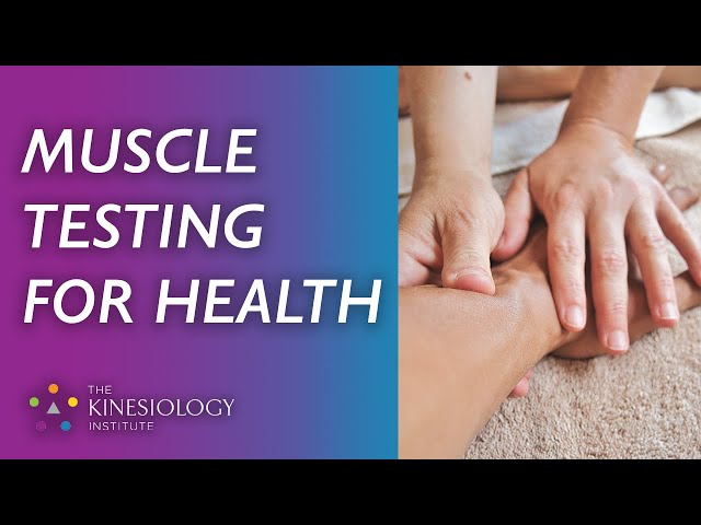 Muscle Testing for Health  | Fundamental Applied Kinesiology