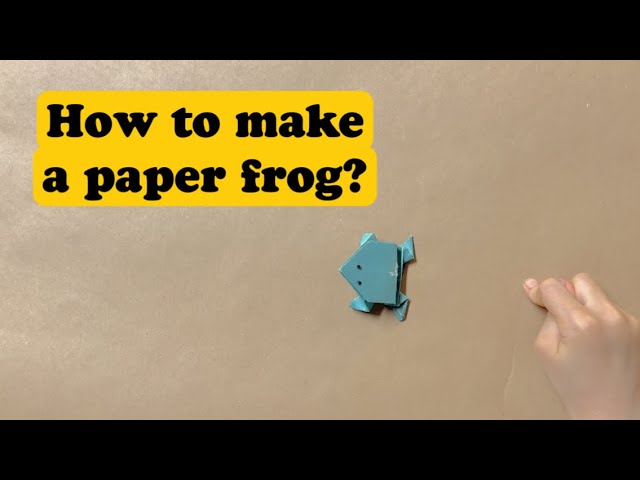 Paper Frog | Origami Tutorial (by 7-year-old J. Fan)