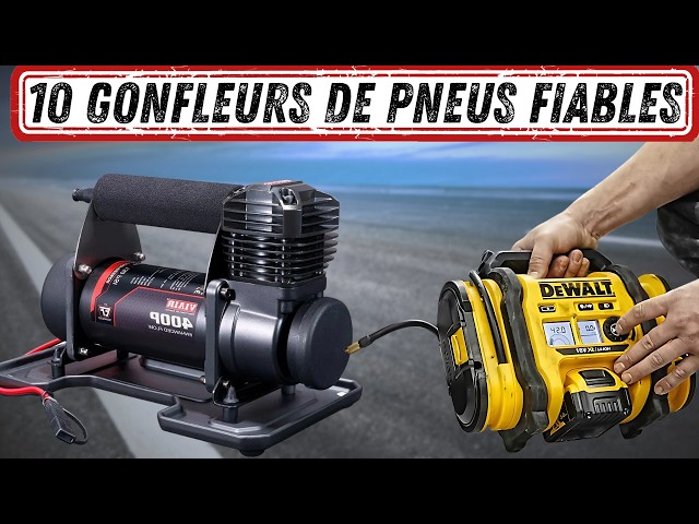 10 GONFLEURS DE PNEUS FIABLES QUI NE SONT PAS DES CONTREFAÇONS BON MARCHÉ !