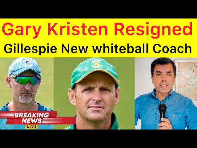 BIG BREAKING | Gary Kristen Resigned | ￼ Jason Gillespie Appointed New Pak white ball Head coach