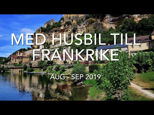 Husbil till Frankrike 2019