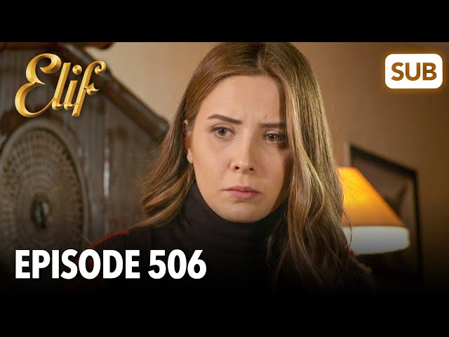 Elif Episode 506 | English Subtitle