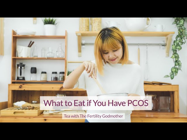 What to Eat if You Have PCOS