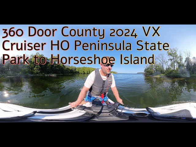 360 Door County Peninsula State Park to Horseshoe Island 2024 Yamaha VX Cruiser HO