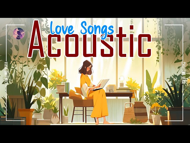 Top Hits English Acoustic Love Songs 2025 🎵 Sweet Acoustic Love Songs 2025 🎵 Love Songs Tiktok