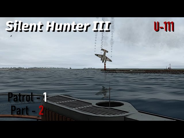 Silent Hunter 3 (U-111) Patrol 1 - Part 2 - Guns Blazing