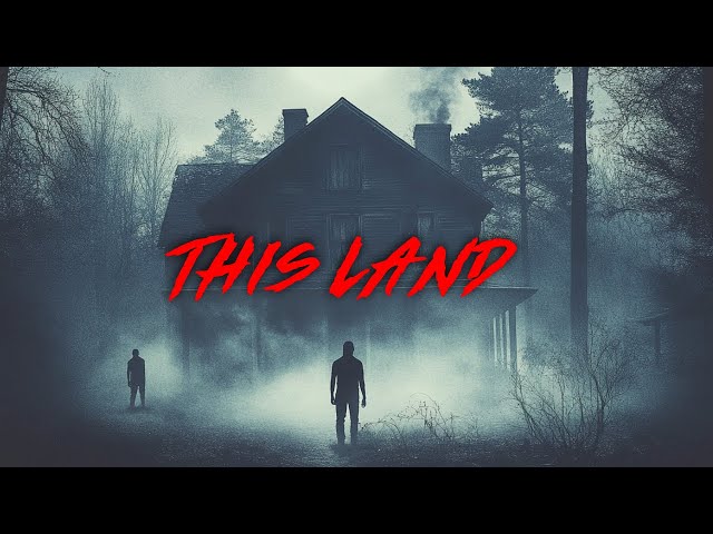 THIS LAND | HORROR MOVIE | FULL FREE SUSPENSE THRILLER FIILM | TERROR FILMS