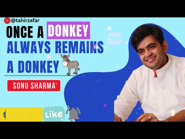 Donkey Always Remains a Donkey | Sales Motivations | Motivational speech Sonu Sharma | Need Support