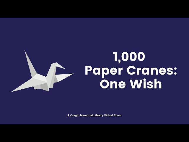 1,000 Paper Cranes: One Wish