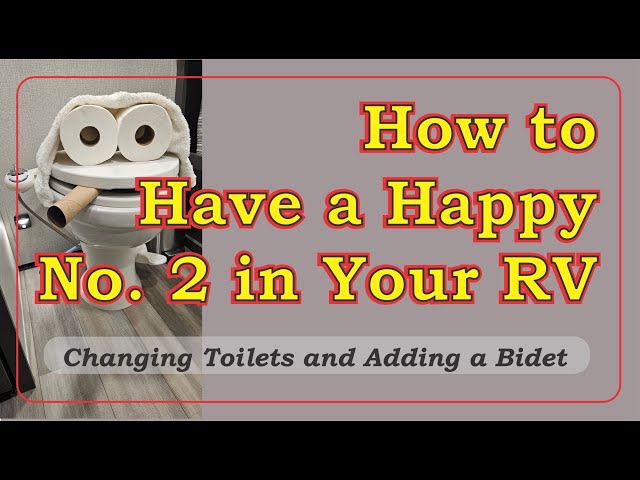 How to Have a Happy No. 2 in Your RV