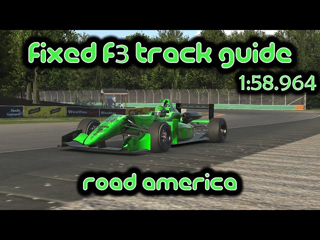 iRacing Track Guide Road America | Fixed Dallara F3 | 1:58.964