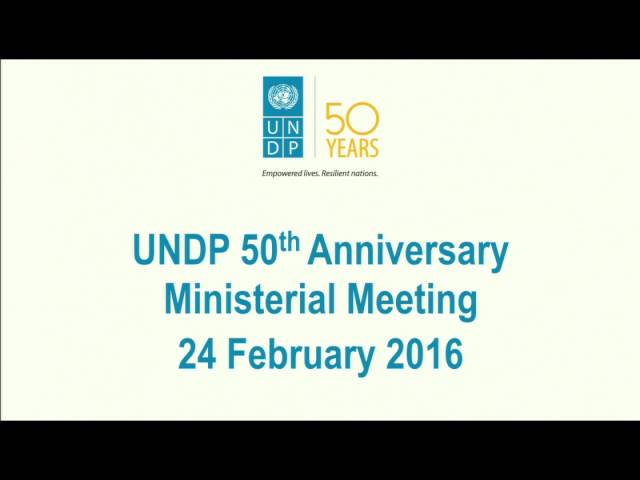 Remarks on the UNDP 50th Anniversary Ministerial Meeting