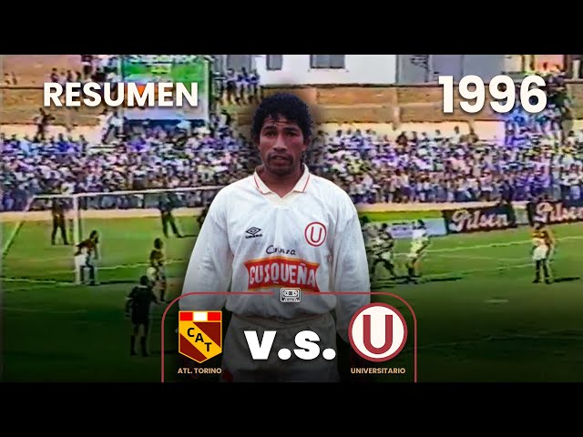 Atlético Torino vs Universitario | Jugado en Talara | Resumen |1996 ⚽🎞