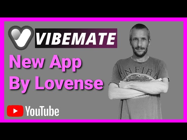 Lovense Vibemate App Update 2023