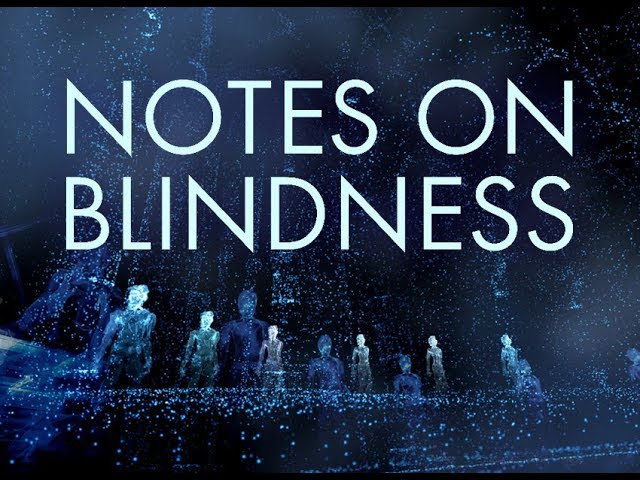 Notes on Blindness - A 360/VR experience