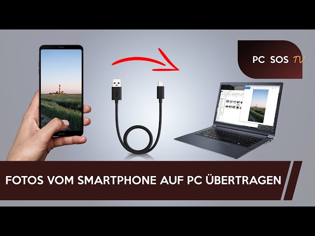 Fotos vom Smartphone auf PC übertragen - PC SOS TV