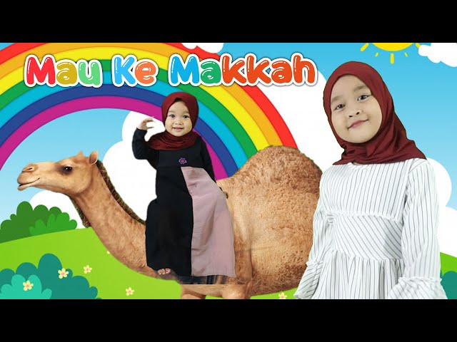 LAGU ANAK ISLAMI SAYA MAU KE MEKKAH - AYASHA (Uyyus Fun Video)