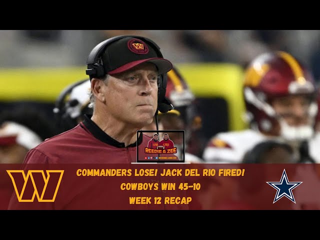 Jack Del Rio Gets Fired After Commanders Lose Big On Thanksgiving 45-10