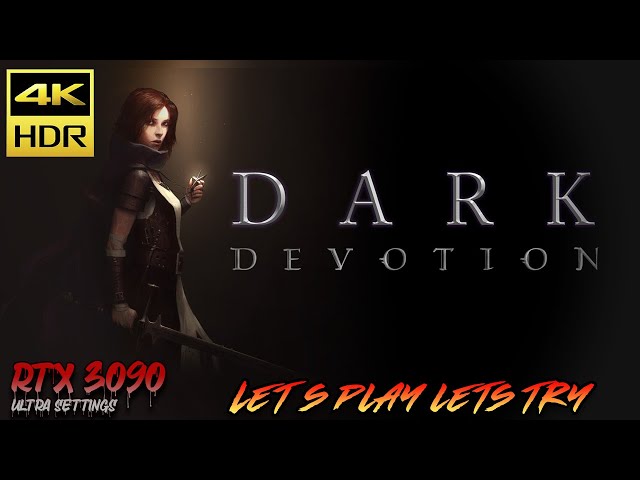 Dark Devotion Gameplay Dark Templar Soul-Like [ 4K ULTRA HDR 60FPS ] PC RTX 3090