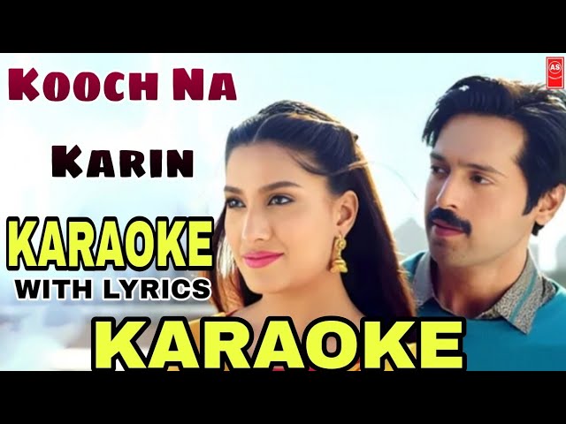 Kooch na karin | Clean karaoke With Lyrics