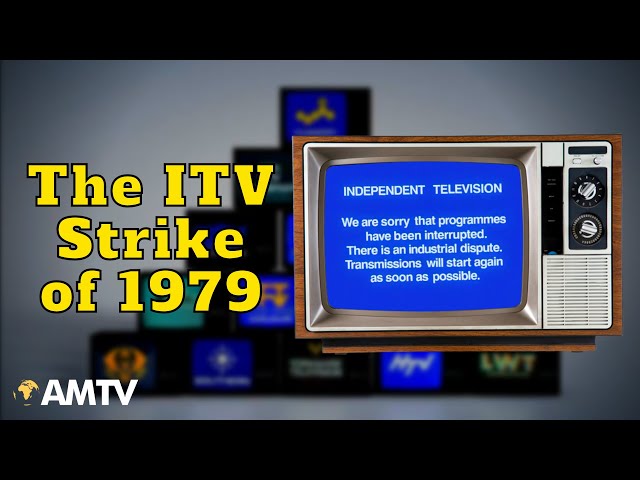 The ITV Strike of 1979 | The Strike To End All Strikes | An AMTV Documentary