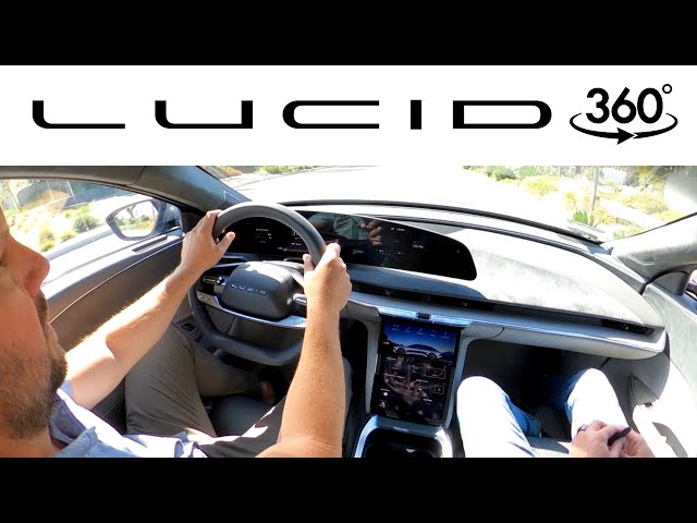 Driving a Lucid Air Dream Edition Performance in 360/VR