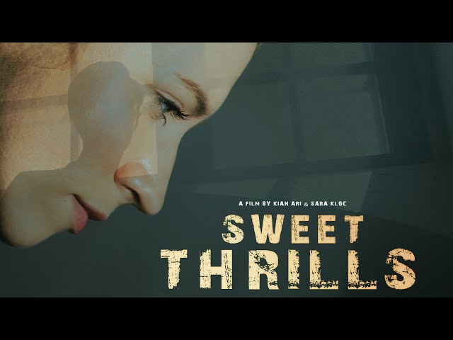 Sweet Thrills | HDR #shortfilm