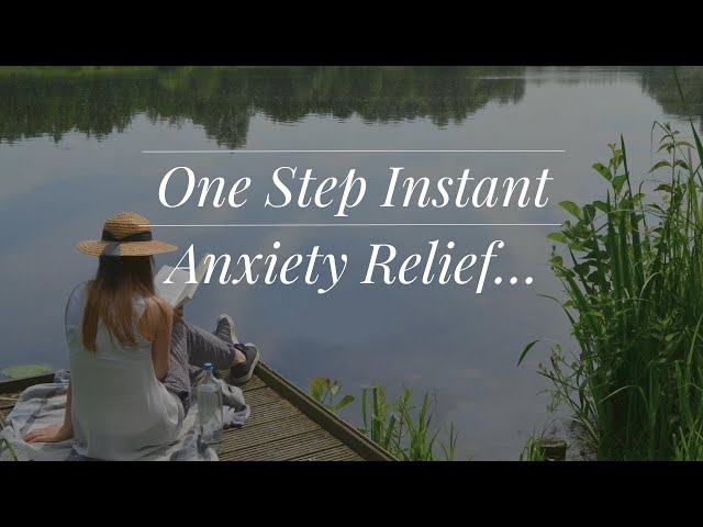 Reduce Anxiety Instantly!