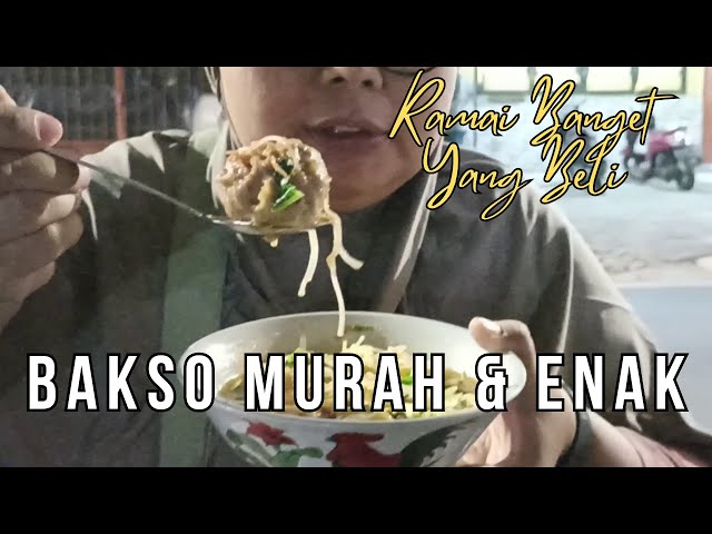 BAKSO MURAH DAN ENAK DEKAT KAMPUS ISTN JAGAKARSA