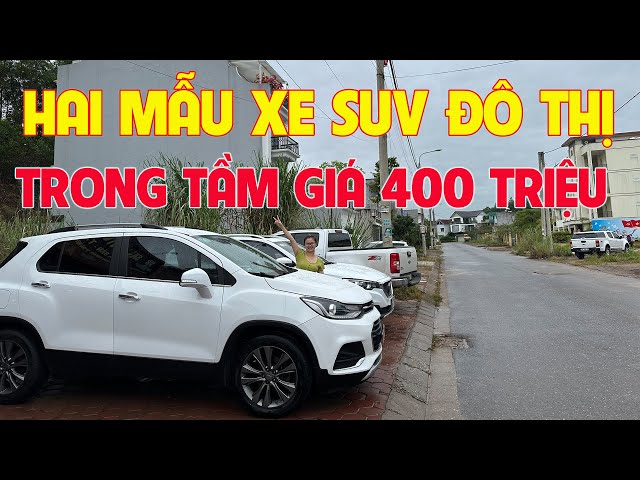 Em Huyền Lên Hai Mẫu Xe SUV Đô Thị Giá Chỉ Tầm 400 Triệu