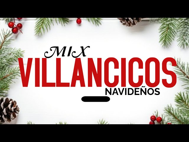 MIX VILLANCICOS NAVIDEÑOS 2025 - NIÑOS CANTORES - LOS TORIBIANITOS - DEEJAY LUIS - CHINCHA