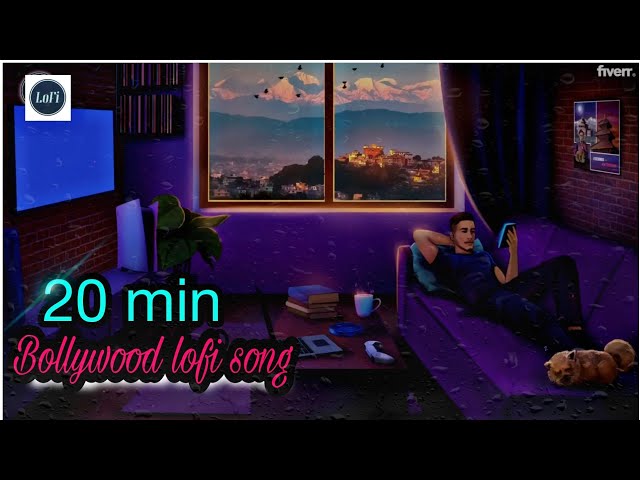 20 min Bollywood lofi songs || @LofiGirl non-stop songs || Indian Lofi World.