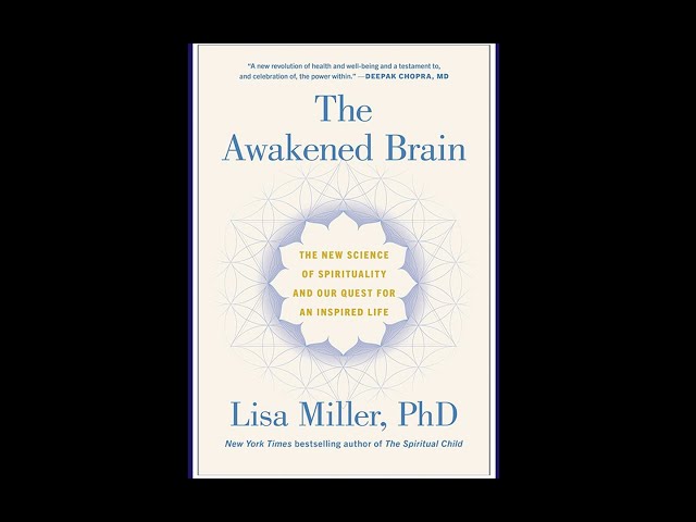 Open Mind Event "The Awakened Brain" with Lisa Miller, PhD and Imaad Nasir, MD